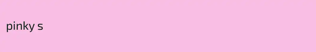 pinky s